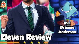 Eleven Review - With Graeme Anderson