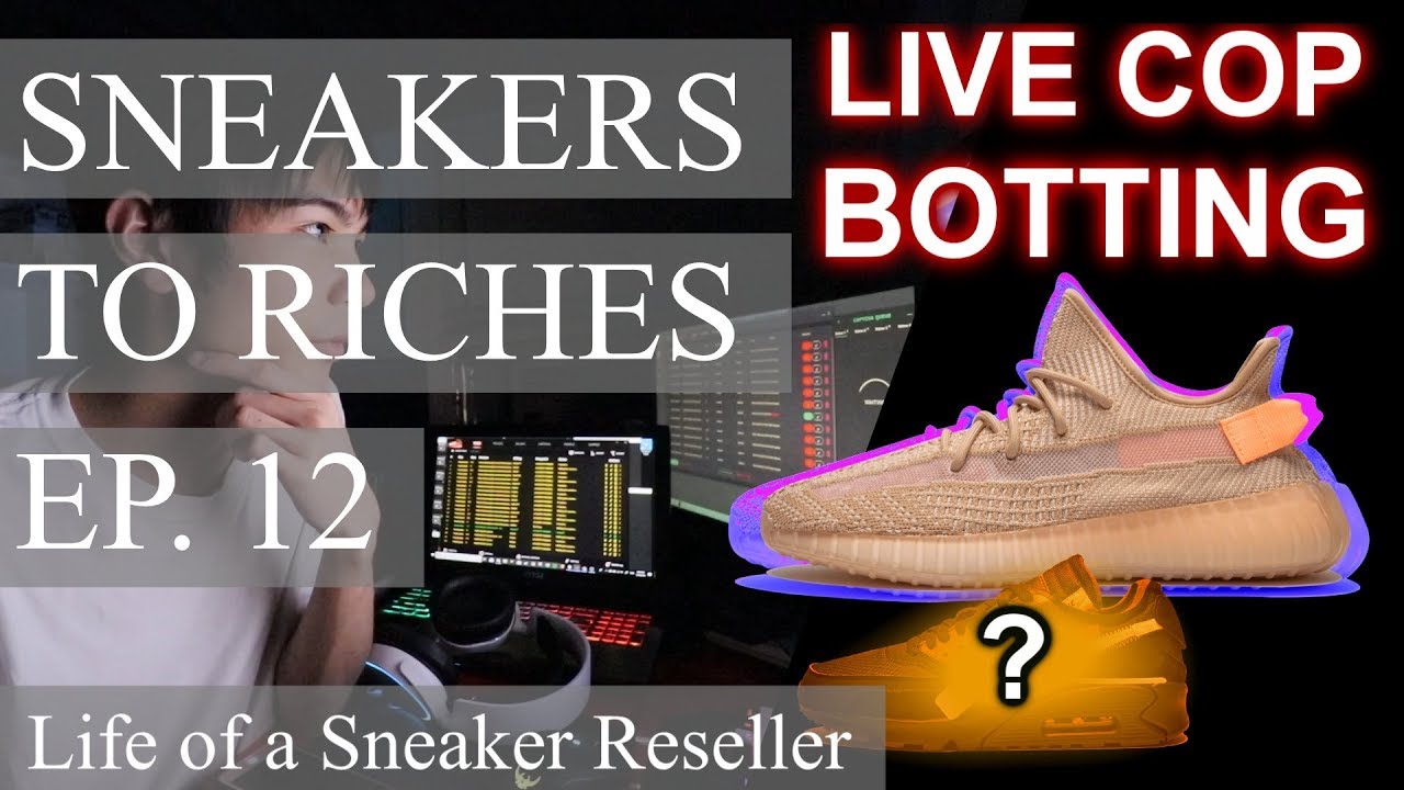 reseller แปลว่า  Update New  Sneakers To Riches Ep 12 - YEEZY 350 CLAY LIVE COP BOTTING - COPPING A MYSTERY SHOE! Supreme 2019