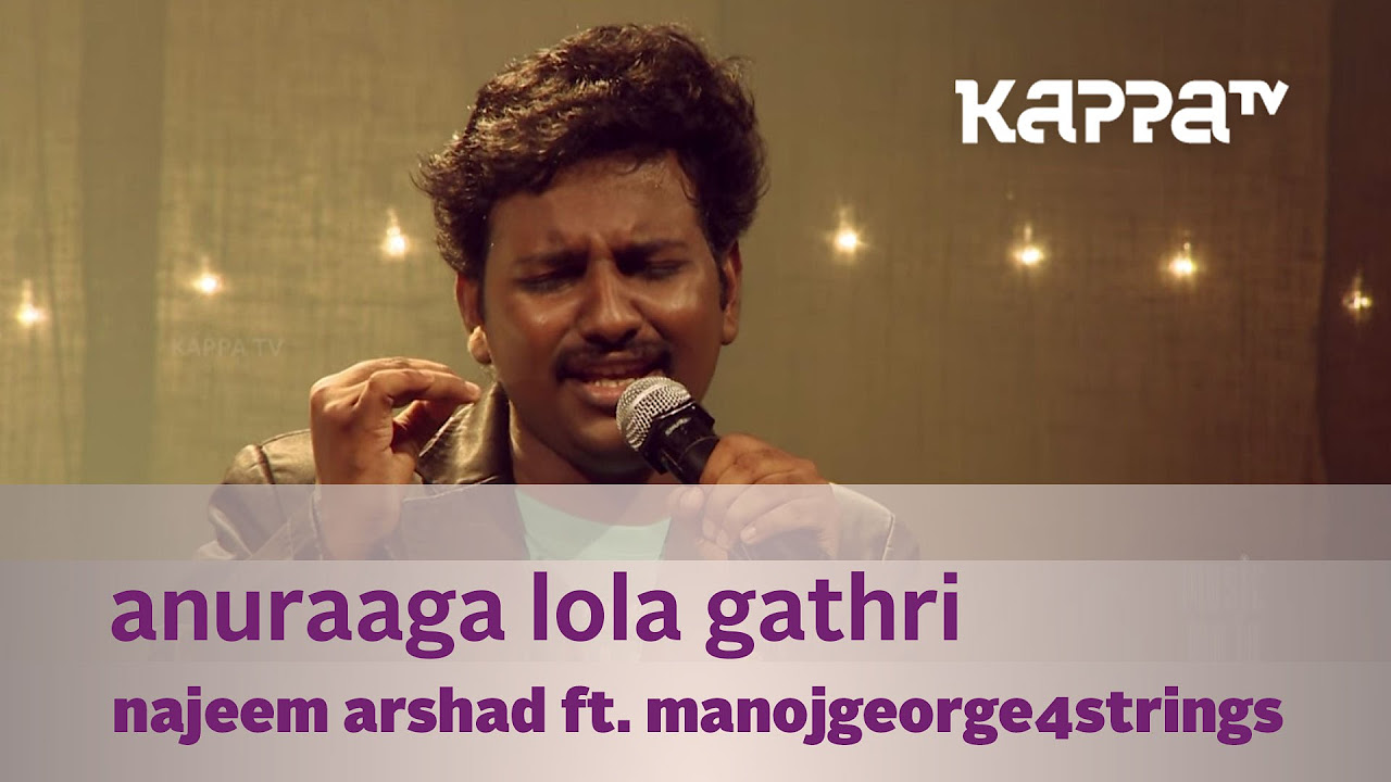 Anuraaga Lola Gathri   Najeem Arshad w ManojGeorge4strings   Music Mojo   Kappa TV