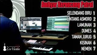 AMBYAR  KERONCONG DANGDUT PATROL PALING DICARI
