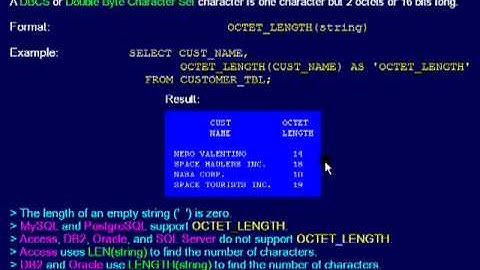 SQL 082 Numeric Scalar, OCTET_LENGTH or How many 8 bits in a string?