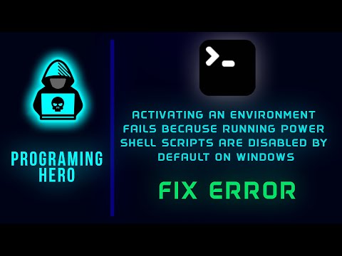 ACTIVATING AN ENVIRONMENT FAILS  | WINDOWS | FIX ERROR | PROGRAMMING HERO