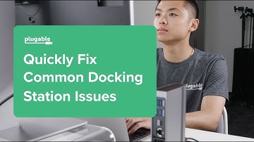 Quick Fixes to the Three Most Common Docking Station Issues