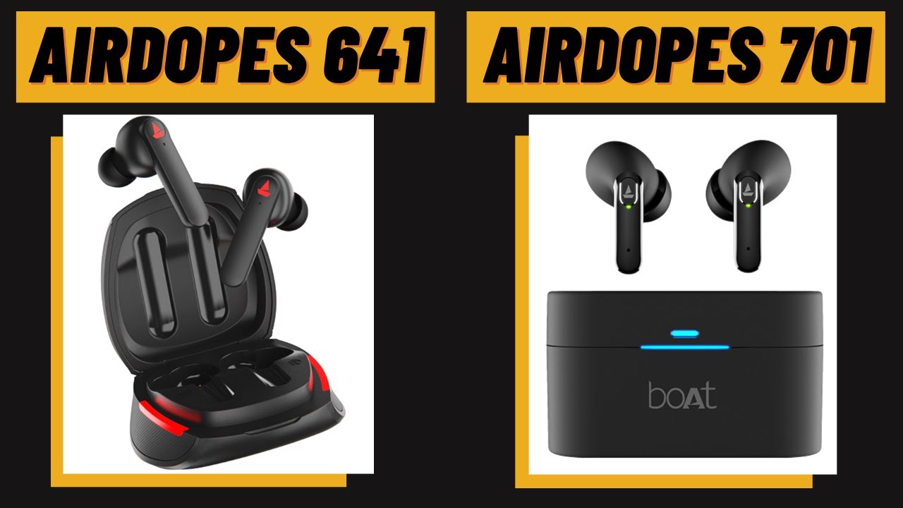 boAt Airdopes 641 and Airdopes 701 ANC : My Honest Opinions ! - YouTube