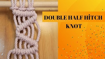 How To Make a Double Half Hitch Knot - Right, Left, Diagonal Right and Left - Basic Macrame Knots #4