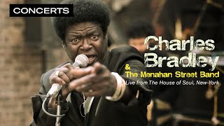 Charles Bradley &amp; The Menahan Street Band - Victim Of Love | Live at House of Soul