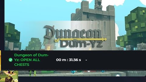 Dungeon of Dum-Yz Open All Chests 31Sec