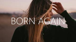 Blanke, Jason Ross & ZOHARA - Born Again (Lyrics)