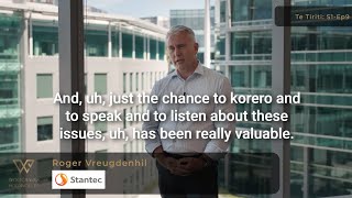 Roger V from Stantec describes his Maori Experience at Te Tiriti Workshop - EP 9