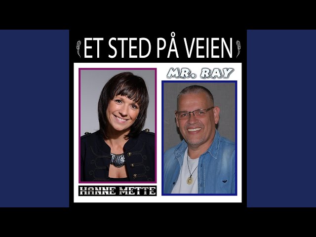 Mr. Ray (feat. Hanne Mette) - Et Sted På Veien