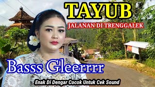 Tayub Jalanan Terbaru 2025 Asli Trenggalek Bass Glerr Cocok Buat Cek Sound 