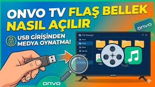 Onvo Tv Flaş Bellek Nasıl Açılır - Onvo Tv Usb Nasıl Açılır
