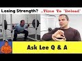 Losing Strength and Getting Weaker? ...Time to "Deload"