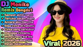 DJ DANGDUT REMIX FULL BASS ⚡ SAMPAI AKHIR NANTI 🔥 COCOK UNTUK MENEMANI HARI-HARI MU 