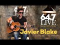 Javier Blake "Cuenta hasta diez"  Versión acústica en el 64.7LIVE