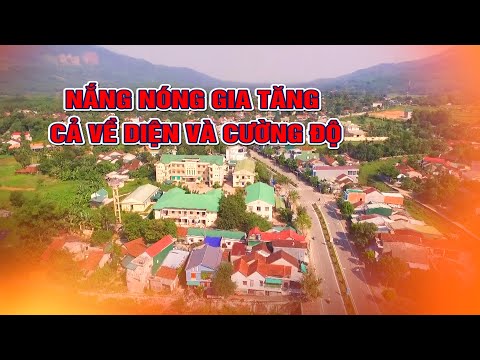 Ngày mai (26/8), nắng nóng gia tăng cả về diện và cường độ | PTQ