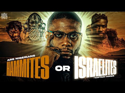 Are Nigerians Hamites Or Israelites?