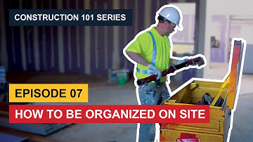 How to be organized on site - True North Labour