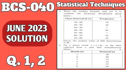 Median & Frequency distribution | Linear trend y=a+bx | Bcs 40 solved question paper |bcs40 tutorial
