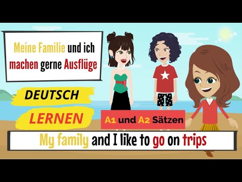 lernen Deutsch mit Sätze Niveau A1- A2 Deutsch lernen alltagsdeutsch