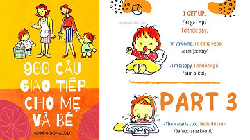900 mẫu câu giao tiếp Tiếng Anh cùng con hàng ngày Phần 3 | NAM PHƯƠNG - L.O.D | TIẾNG ANH GIAO TIẾP