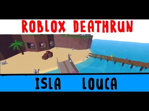 Roblox Deathrun Isla Louca Youtube - roblox deathrun gameplay of all maps p1