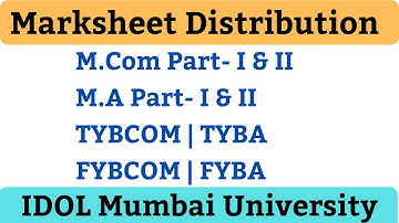 IDOL Marksheets distribution Date of TYBCOM, TYBA, MCOM, MA | IDOL Mumbai University 2021