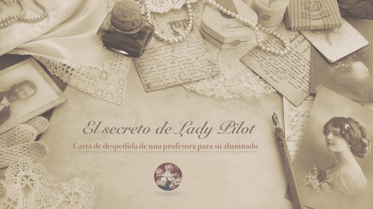 Carta de despedida de una profesora para su alumnado YouTube