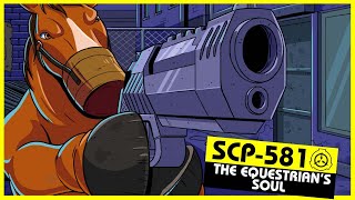 SCP-581 | The Equestrian's Soul (SCP Orientation)