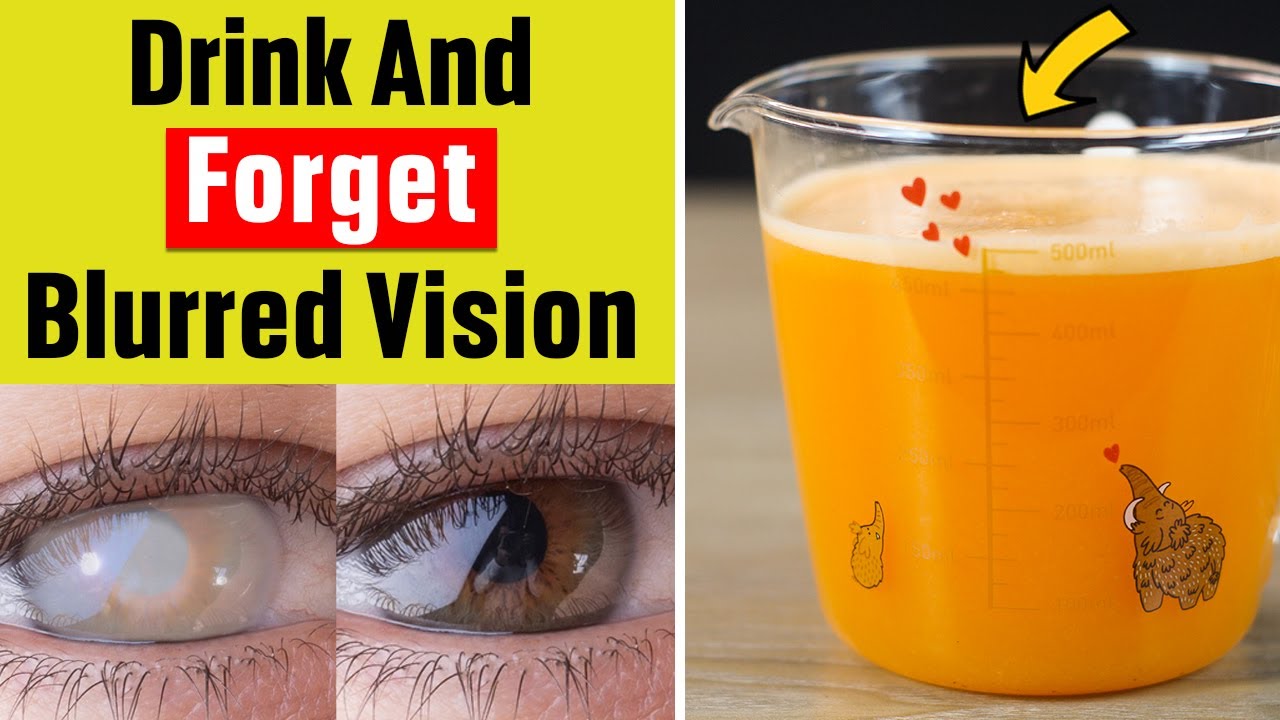 About Blurred Vision ️ ️ This Invaluable Drink Helps Improve