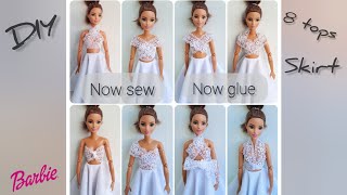 8 EASY BARBIE TOPS, #NOW SEW NOW GLUE / DIY Barbie clothes / 8 топов для Барби без шитья и клея