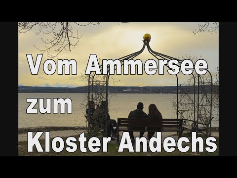Vom Ammersee zum Kloster Andechs