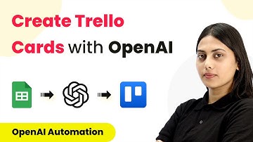 How to Create Trello Cards with OpenAI - Google Sheets, OpenAI & Trello
