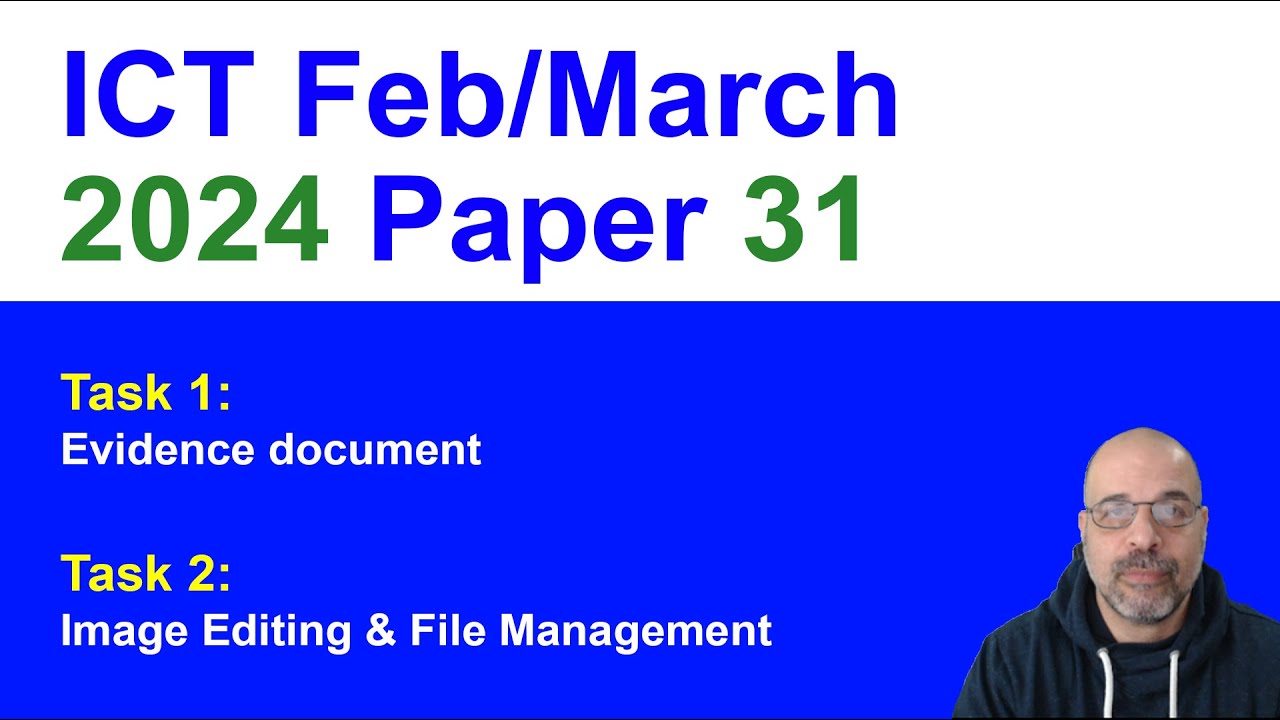 2024 Feb/March Paper 31, Cambridge 0417 ICT [IGCSE] Tasks 1 & 2