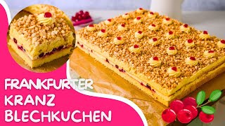 Frankfurter Kranz Blechkuchen - Ein Klassiker neu interpretiert - Blechkuchen Rezept