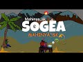 MAHINYA_SK-SOGEA [OFFICIAL LYRICS VIDEO]