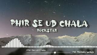 Phir Se Ud Chala |Rockstar| |Ranbir Kapoor|