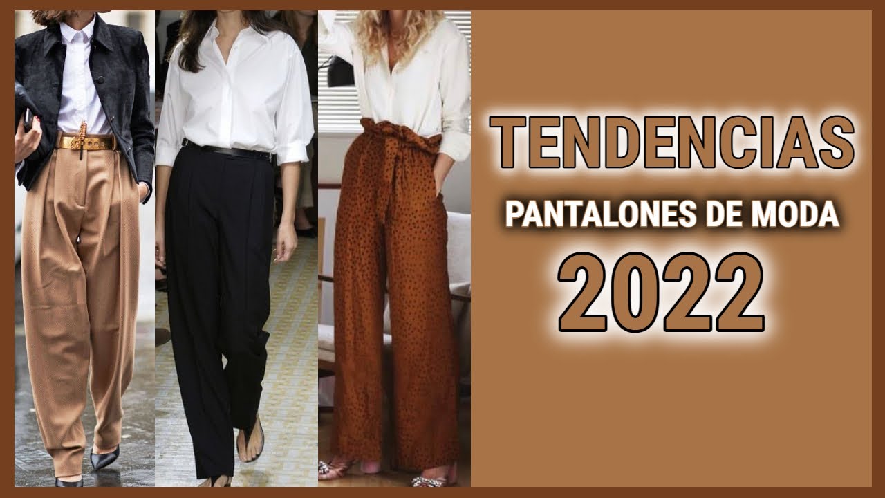 PANTALONES MODA OTOÑO 2021 2022 /LOOKS CON PANTALONES DE MODA OTOÑO INVIERNO 2021 2022 YouTube