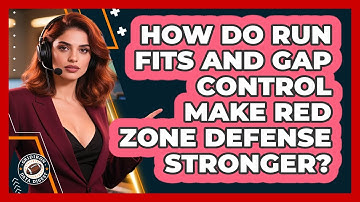 How Do Run Fits And Gap Control Make Red Zone Defense Stronger? - Gridiron Data Digest