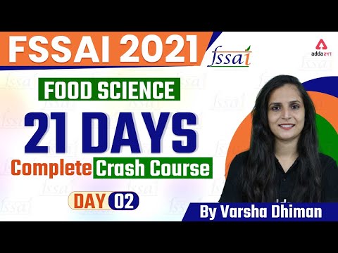 FSSAI 2021 | FSSAI Food Science | 21 Days Crash Course | Day #2 | Varsha Dhiman