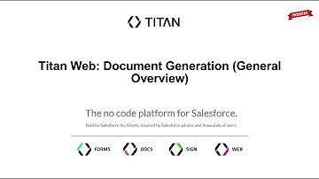 Titan Web: Document Generation (General Overview)