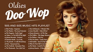 Greatest Doo Wop Hits  Best Doo Wop Songs Of All Time  50s and 60s Music Hits Playlist