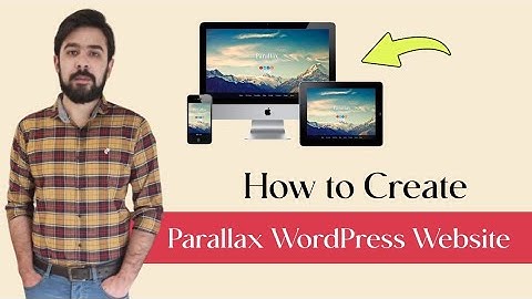 How to Make a Parallax Website | Scrolling Effect in WordPress