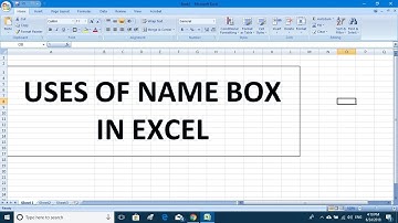AMAZING USES OF NAME BOX IN EXCEL
