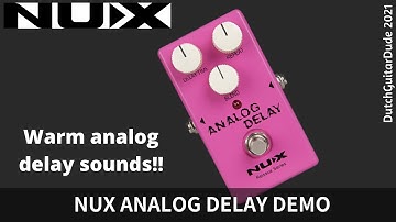 NUX Analog delay demo (reissue series)