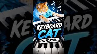 Keyboard Cat Piano Tutorial #piano #music #entertainment #tutorial #shorts #keyboardcat