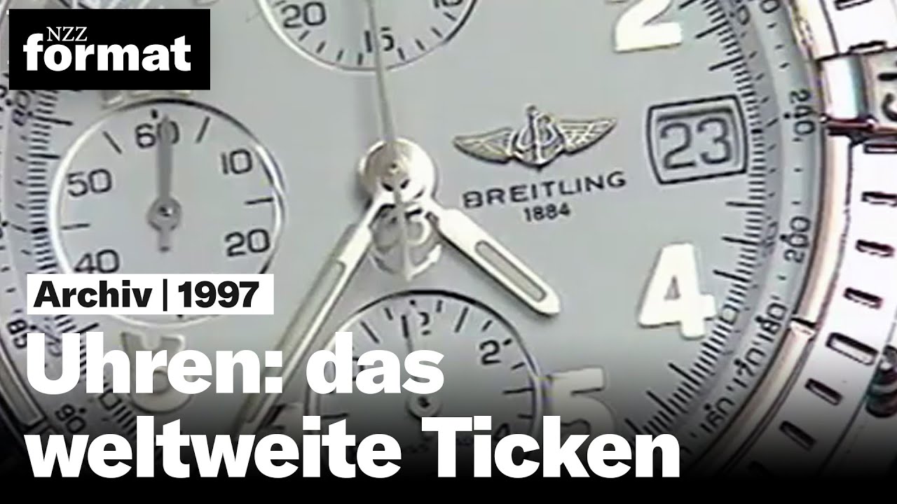 Uhren: das weltweite Ticken - Dokumentation von NZZ Format (1997)