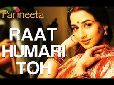 Raat Humari Toh cover Film Parineeta