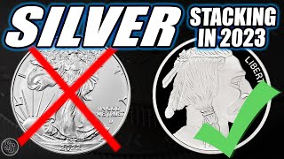 The Best Silver to STACK in 2023!