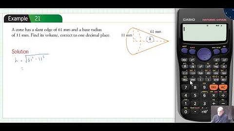 10-09 - Example 21 - Volume of a cone given slant height